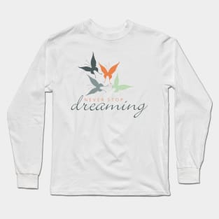 Butterfly Dreams Long Sleeve T-Shirt